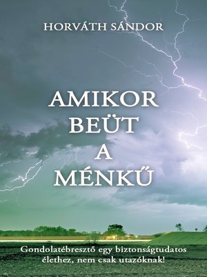 cover image of Amikor beüt a ménkű
